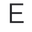 e