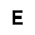 e