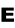 e