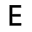 e