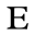 e
