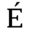 e