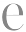 e