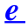 e