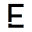 e