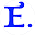e