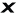 x