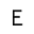 e
