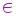 e