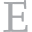 e