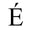 e
