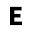 e