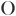 o