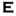 e