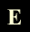 e