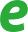 e