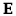e