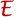 e