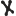 x