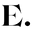 e