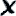 x