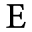 e