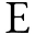 e