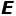 e