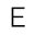 e