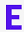 e