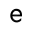 e