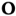 o