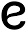 e