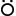 o