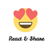 React and Share