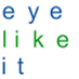 eye like it